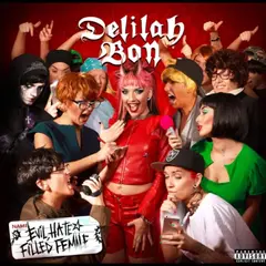 Delilah Bon Evil, Hate Filled Female - LTD (2LP)
