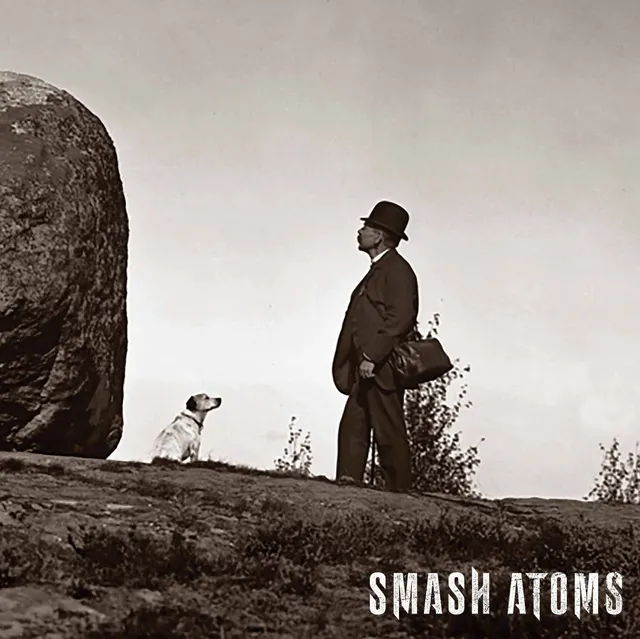 Smash Atoms Smash Atoms (LP) 