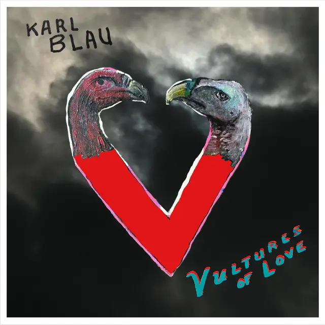 Karl Blau Vultures Of Love (LP) 