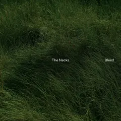 The Necks Bleed (LP)