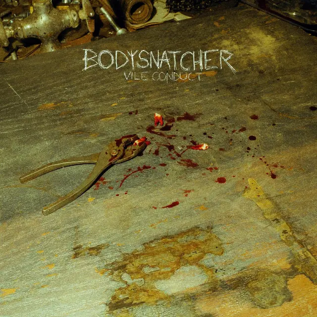 Bodysnatcher Vile Conduct - LTD (LP) 