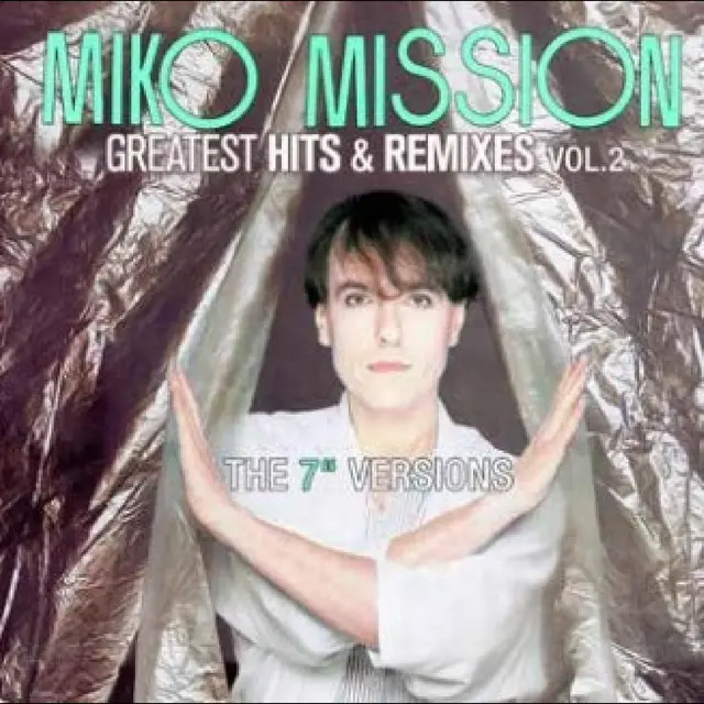 Miko Mission Greatest Hits & Remixes Vol. 2 (LP) 