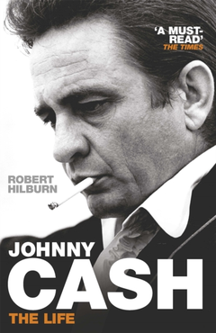 Robert Hilburn Johnny Cash: The Life (BOK)