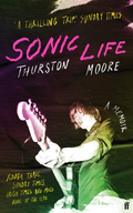 Thurston Moore Sonic Life: A Memoir (BOK)