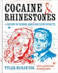 Tyler Mahan Coe Cocaine &amp; Rhinestones (BOK)