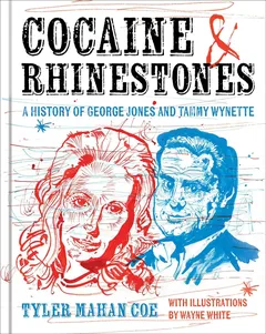 Tyler Mahan Coe Cocaine &amp; Rhinestones (BOK)