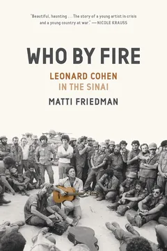 Matti Friedman Who By Fire (BOK)