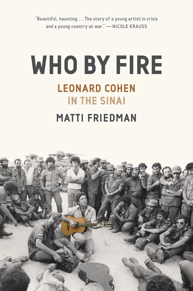 Matti Friedman Who By Fire (BOK) 