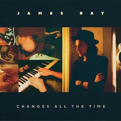 James Bay Changes All The Time (LP)