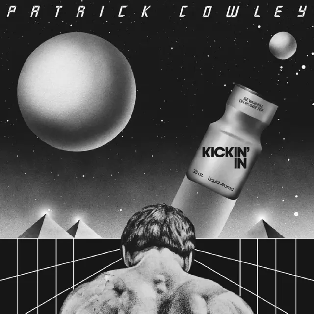 Patrick Cowley Kickin' In (2024 Remaster) (12") 