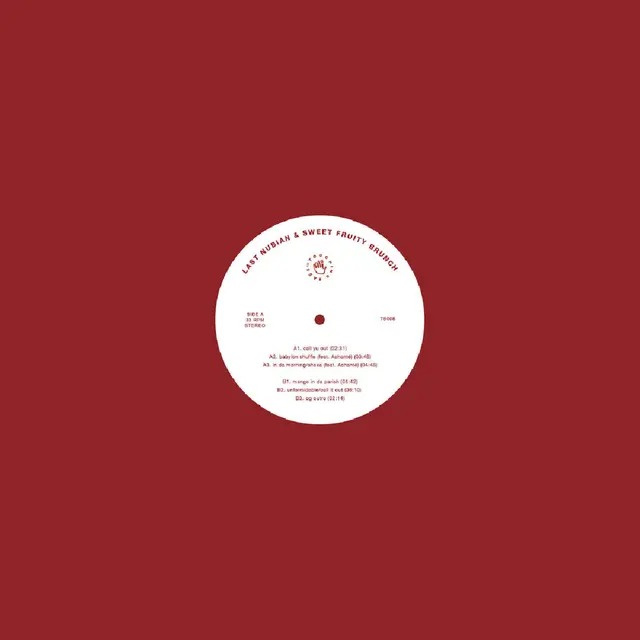 Last Nubian & Sweet Fruity Brunch Babylon Shuffle - LTD (LP) 