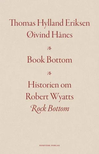 Thomas Hylland Eriksen og Øyvind Hånes Book Bottom (BOK)