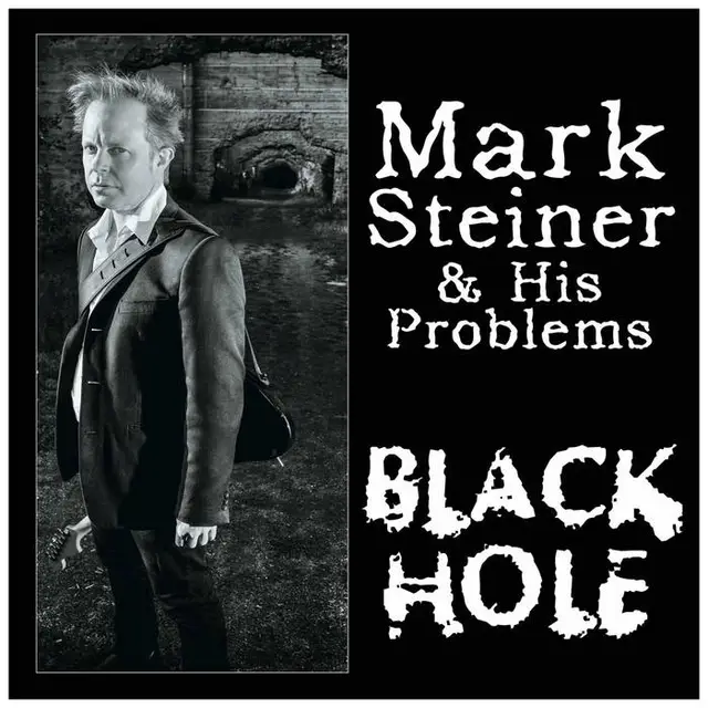 Mark Steiner & His Problems Black Hole (LP) 