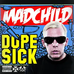 Madchild Dope Sick (LP)