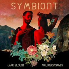 Jake Blount And Mali Obomsawin Symbiont (LP)