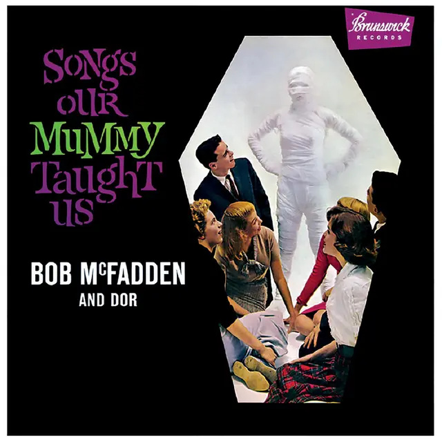 Bob McFadden Songs Our Mummy Taught Us - LTD (LP) 