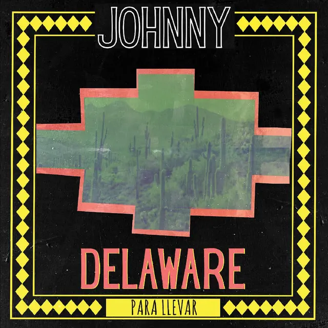 Johnny Delaware Para Llevar - LTD (LP) 