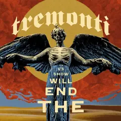Tremonti The End Will Show Us How (2LP)