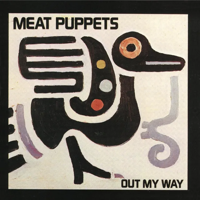 Meat Puppets Out My Way (LP) 