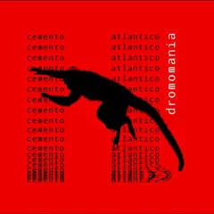 Cemento Atlantico Dromomania (LP)