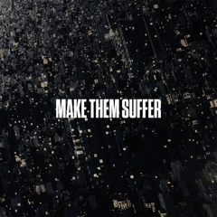 Make Them Suffer Make Them Suffer - LTD (LP)