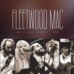 Fleetwood Mac Mirage Tour '82 (2CD)