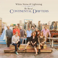 Continental Drifters White Noise &amp; Lightning: The Best… (LP)