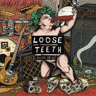 Loose Teeth Beer Money (10")
