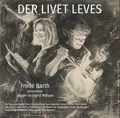Frode Barth Der Livet Leves (LP)