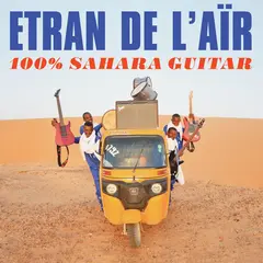 Etran de L'Aïr 100% Sahara Guitar (LP)