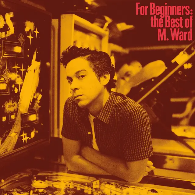 M. Ward For Beginners: The Best Of M. Ward (LP) 