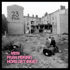 23Till …Men Från Peking Hörs Det… - LTD (LP)