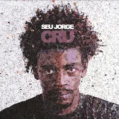 Seu Jorge Cru (20th Anniversary Edition) (LP)