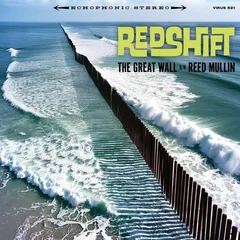 Redshift The Great Wall/Reed Mullin (7")