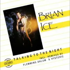 Brian Ice Talking To The Night (12")
