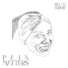 Rico Friebe Pain Matters (LP)