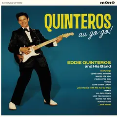 Eddie Quinteros Quinteros Au-Go-Go! (LP)