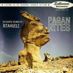 Ixtahuele Pagan Rites - LTD (LP)