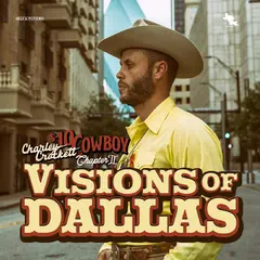 Charley Crockett Visions Of Dallas (LP)