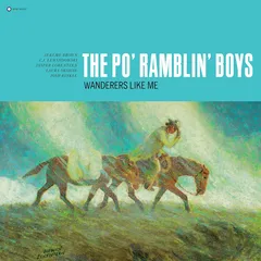 The Po Ramblin Boys Wanderers Like Me (LP)