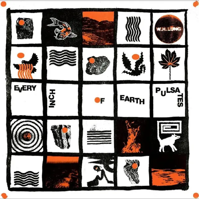 W. H. Lung Every Inch Of Earth Pulsates - LTD (LP) 