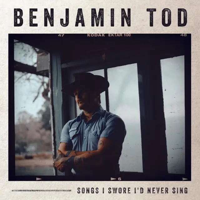 Benjamin Tod Songs I Swore I'd Never Sing (LP) 