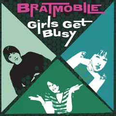 Bratmobile Girls Get Busy - LTD (LP)