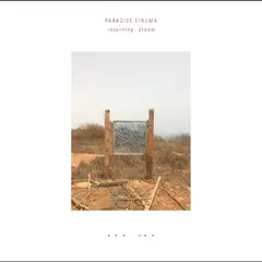 Paradise Cinema Returning, Dream - LTD (LP)