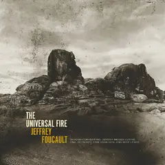 Jeffrey Foucault The Universal Fire (LP)