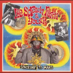 Lee "Scratch" Perry &amp; Youth Spaceship To Mars - LTD (2LP)