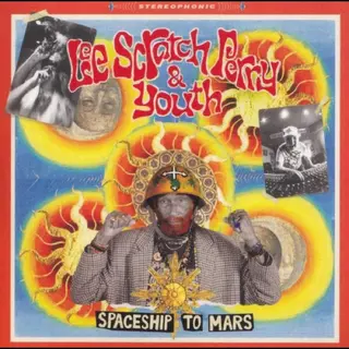 Lee "Scratch" Perry &amp; Youth Spaceship To Mars (2CD)