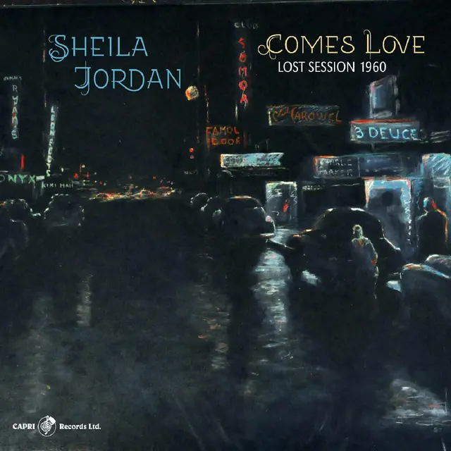Sheila Jordan Comes Love - Lost Session 1960 (LP) 