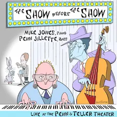 Mike Jones &amp; Penn Jillette The Show Before The Show (LP)