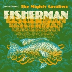 The Mighty Cavaliers Fisherman (LP)